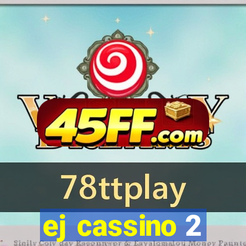 ej cassino 2